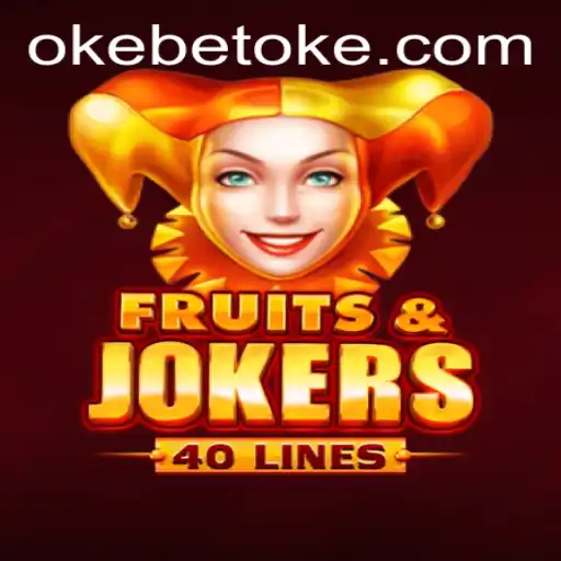 Discover the Thrilling World of FruitsAndJokers40 at OKEBET